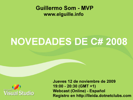 Webcast del Guille sobre las novedades de Visual C# 2008