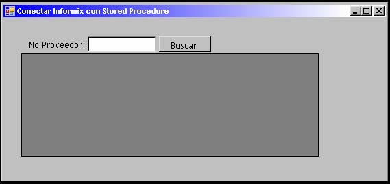 Formulario Conectar Informix con Stored Procedure